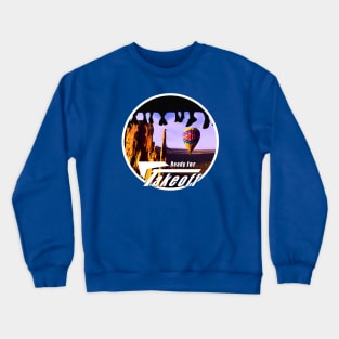 Get Ready For Takeoff Crewneck Sweatshirt